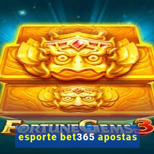 esporte bet365 apostas